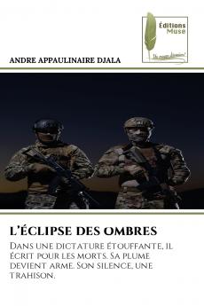 L'ÉCLIPSE DES OMBRES