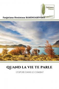 QUAND LA VIE TE PARLE