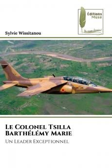 Le Colonel Tsilla Barthélémy Marie