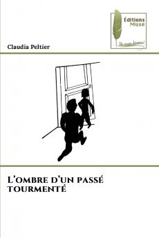 L'ombre d'un passé tourmenté
