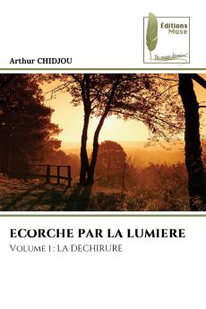 ECORCHE PAR LA LUMIERE