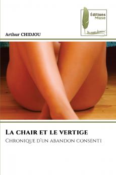 La chair et le vertige