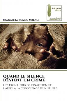 QUAND LE SILENCE DEVIENT UN CRIME