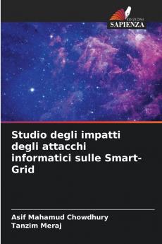 Studio degli impatti degli attacchi informatici sulle Smart-Grid