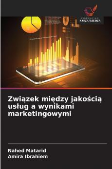 Związek między jakością usług a wynikami marketingowymi