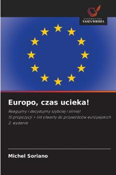 Europo czas ucieka!