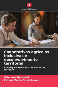 Cooperativas agrícolas inclusivas e desenvolvimento territorial
