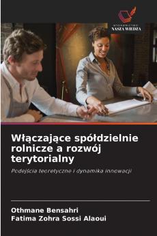 Włączające spółdzielnie rolnicze a rozwój terytorialny