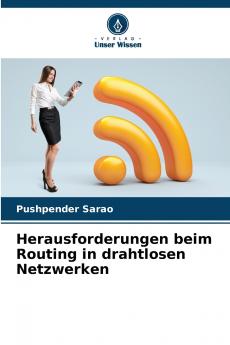 Herausforderungen beim Routing in drahtlosen Netzwerken