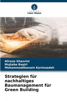 Strategien für nachhaltiges Baumanagement für Green Building