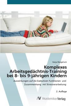 Komplexes Arbeitsgedächtnis-Training bei 8- bis 9-jährigen Kindern