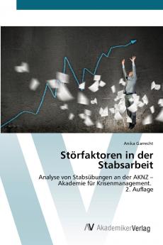 Störfaktoren in der Stabsarbeit