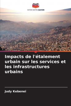 Impacts de l'étalement urbain sur les services et les infrastructures urbains