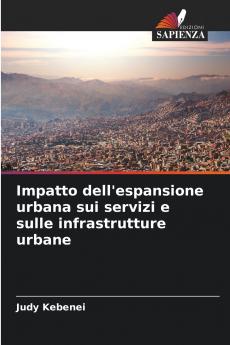 Impatto dell'espansione urbana sui servizi e sulle infrastrutture urbane