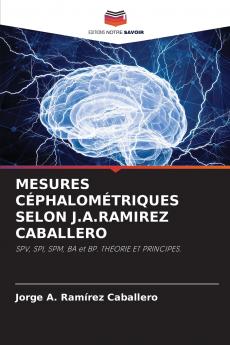 MESURES CÉPHALOMÉTRIQUES SELON J.A.RAMIREZ CABALLERO