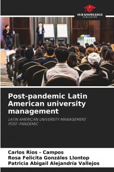 Post-pandemic Latin American university management