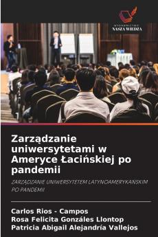 Zarządzanie uniwersytetami w Ameryce Łacińskiej po pandemii