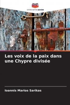Les voix de la paix dans une Chypre divisée