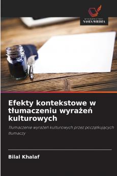 Efekty kontekstowe w tłumaczeniu wyrażeń kulturowych