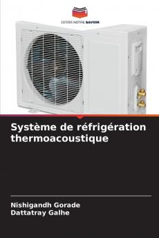 Système de réfrigération thermoacoustique
