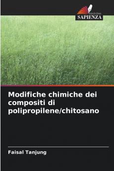 Modifiche chimiche dei compositi di polipropilene/chitosano