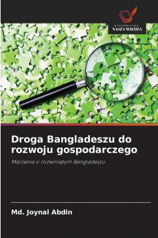 Droga Bangladeszu do rozwoju gospodarczego