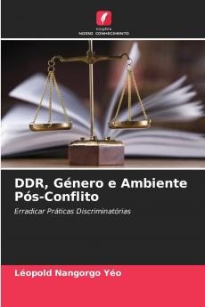 DDR Género e Ambiente Pós-Conflito