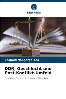 DDR Geschlecht und Post-Konflikt-Umfeld