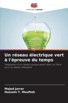 Un réseau électrique vert à l'épreuve du temps