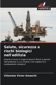 Salute sicurezza e rischi biologici nell'edilizia