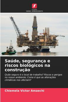 Saúde segurança e riscos biológicos na construção