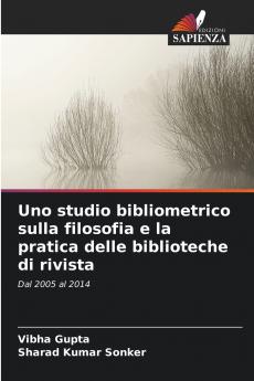 Uno studio bibliometrico sulla filosofia e la pratica delle biblioteche di rivista