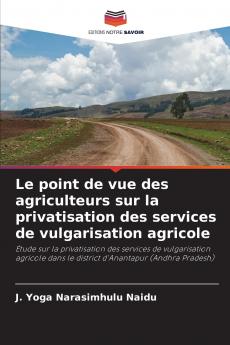 Le point de vue des agriculteurs sur la privatisation des services de vulgarisation agricole
