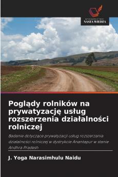 Poglądy rolników na prywatyzację usług rozszerzenia działalności rolniczej