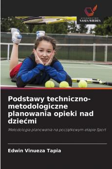 Podstawy techniczno-metodologiczne planowania opieki nad dziećmi