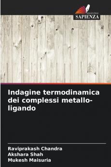 Indagine termodinamica dei complessi metallo-ligando