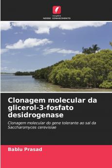 Clonagem molecular da glicerol-3-fosfato desidrogenase