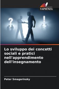 Lo sviluppo dei concetti sociali e pratici nell'apprendimento dell'insegnamento