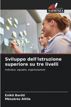Sviluppo dell'istruzione superiore su tre livelli