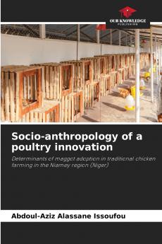Socio-anthropology of a poultry innovation