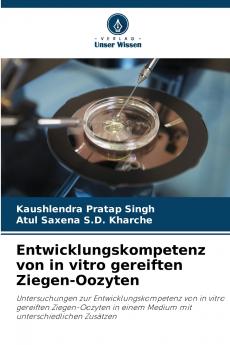 Entwicklungskompetenz von in vitro gereiften Ziegen-Oozyten