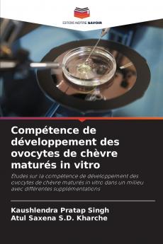 Compétence de développement des ovocytes de chèvre maturés in vitro