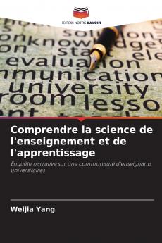 Comprendre la science de l'enseignement et de l'apprentissage