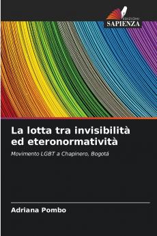 La lotta tra invisibilità ed eteronormatività