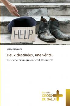 Deux destinées une vérité.