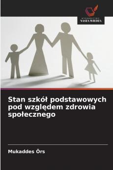 Stan szkół podstawowych pod względem zdrowia społecznego