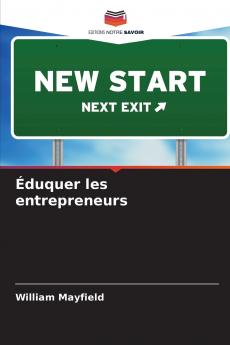 Éduquer les entrepreneurs