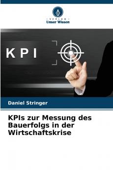KPIs zur Messung des Bauerfolgs in der Wirtschaftskrise