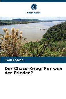 Der Chaco-Krieg