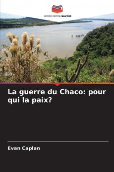 La guerre du Chaco